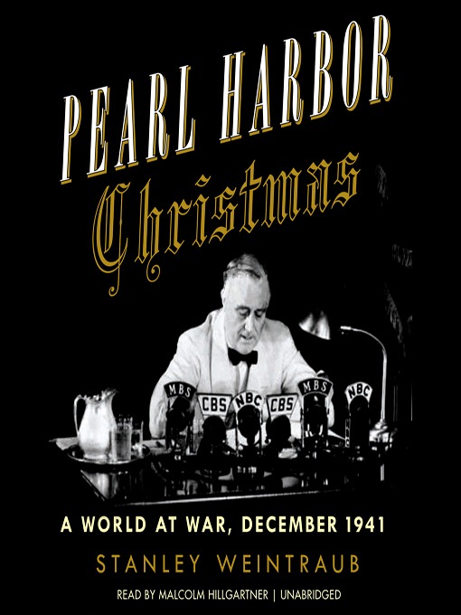 Title details for Pearl Harbor Christmas by Stanley Weintraub - Available